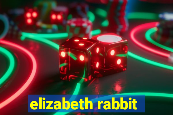 elizabeth rabbit