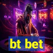 bt bet