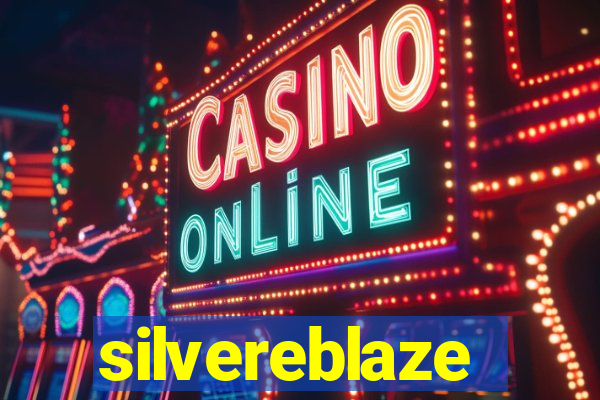 silvereblaze