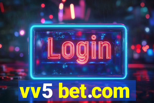 vv5 bet.com