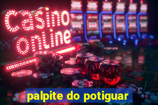 palpite do potiguar