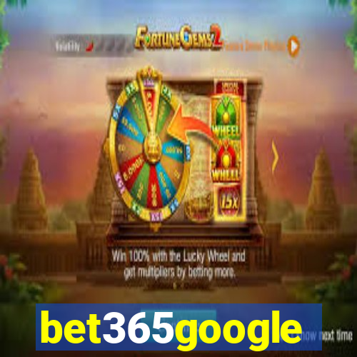 bet365google