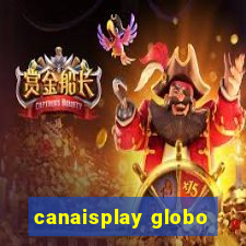 canaisplay globo