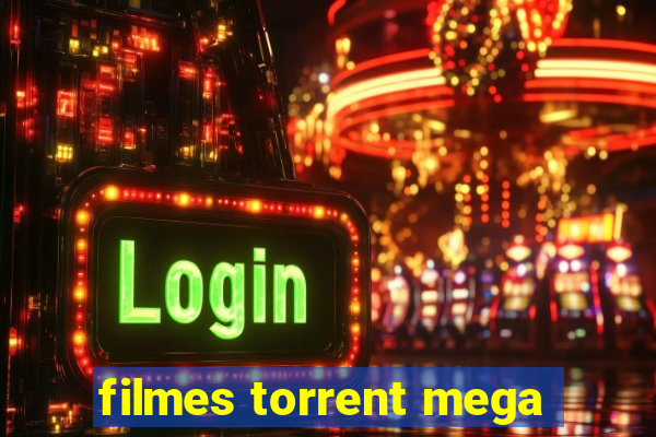 filmes torrent mega