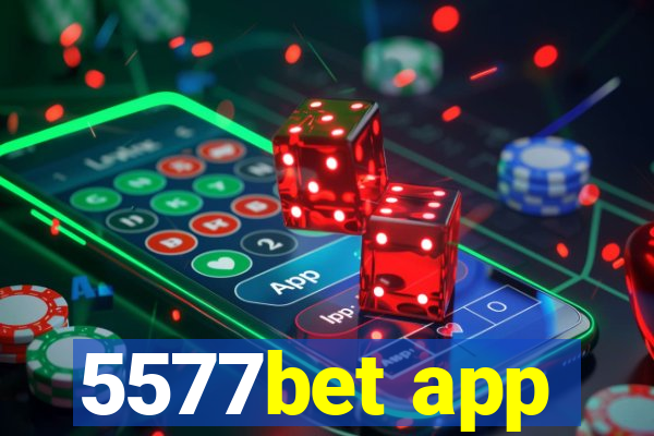 5577bet app