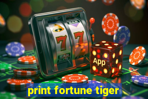 print fortune tiger