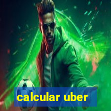 calcular uber