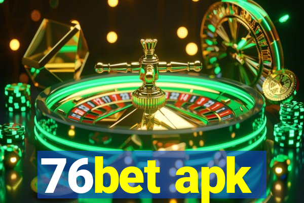 76bet apk