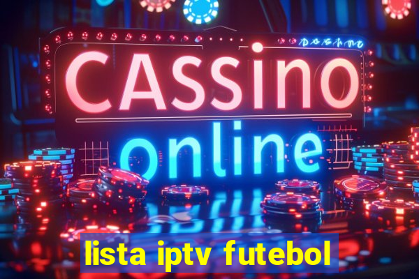 lista iptv futebol