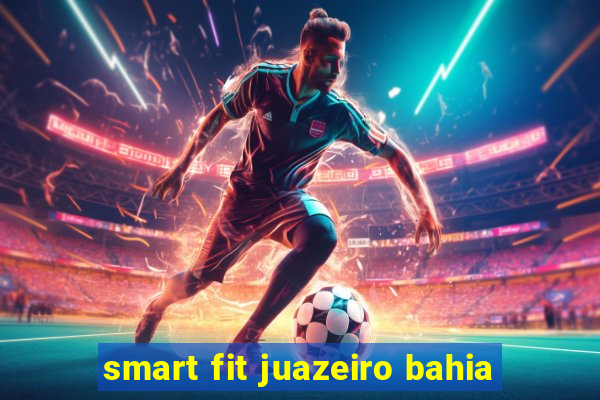 smart fit juazeiro bahia