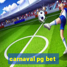 carnaval pg bet