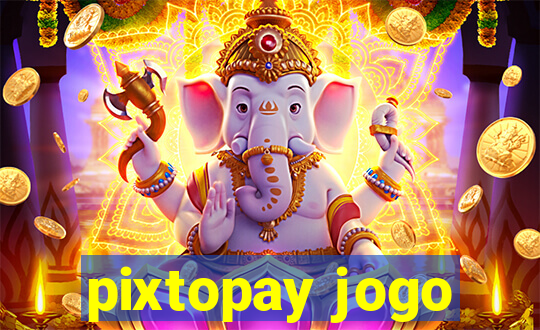 pixtopay jogo