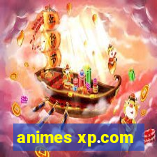 animes xp.com