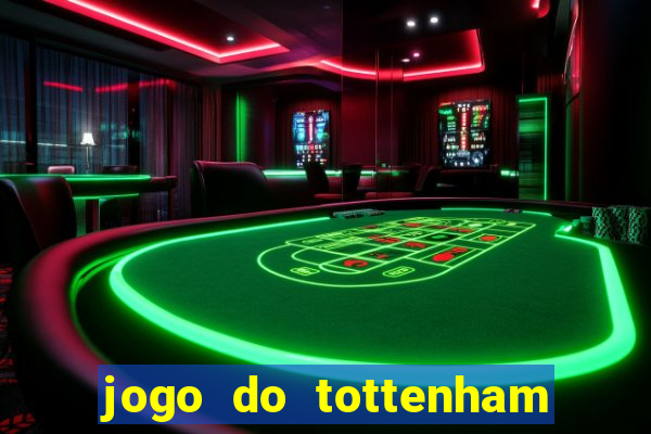 jogo do tottenham hoje palpite