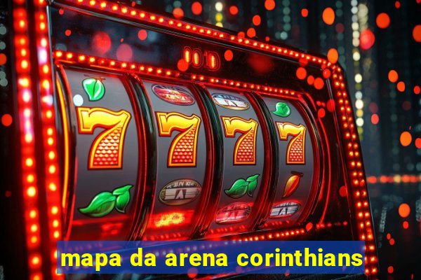 mapa da arena corinthians