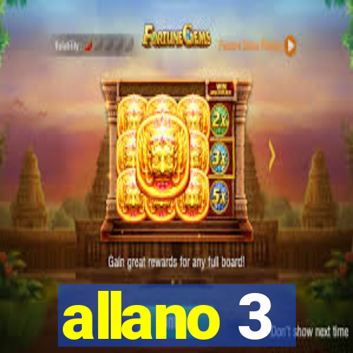 allano 3