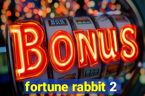 fortune rabbit 2