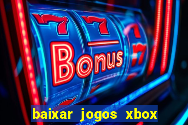 baixar jogos xbox 360 lt