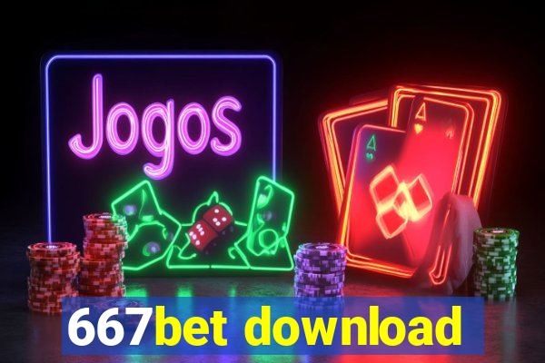 667bet download