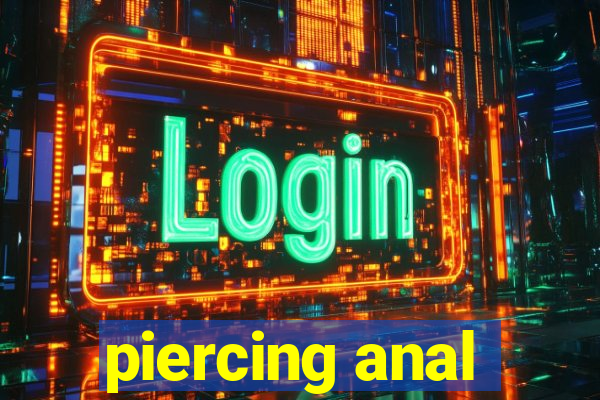 piercing anal