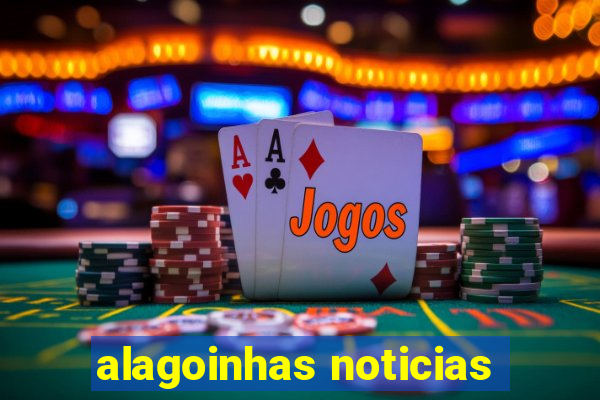 alagoinhas noticias