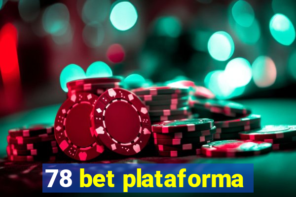 78 bet plataforma