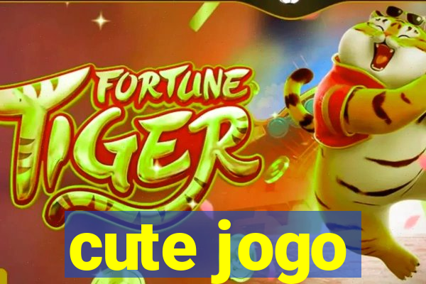 cute jogo