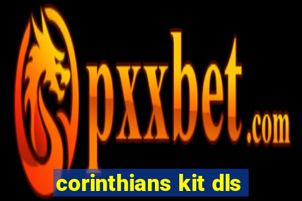 corinthians kit dls