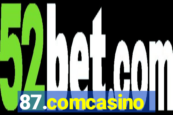 87.comcasino