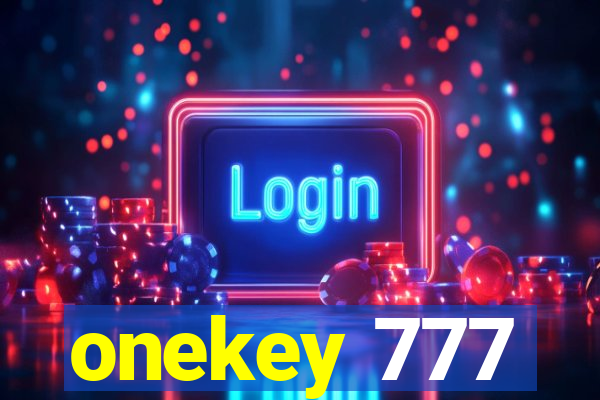 onekey 777