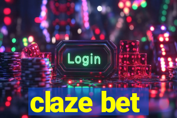 claze bet