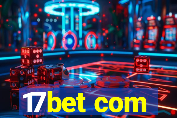 17bet com