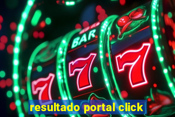 resultado portal click