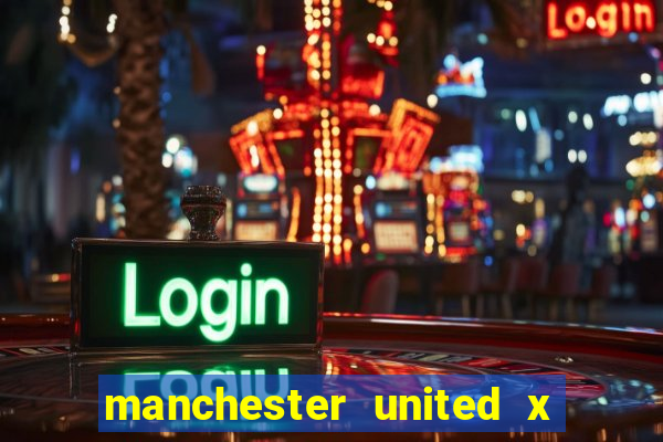 manchester united x leicester futemax