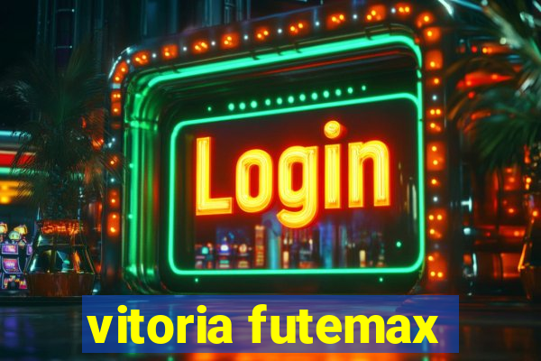 vitoria futemax