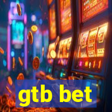 gtb bet