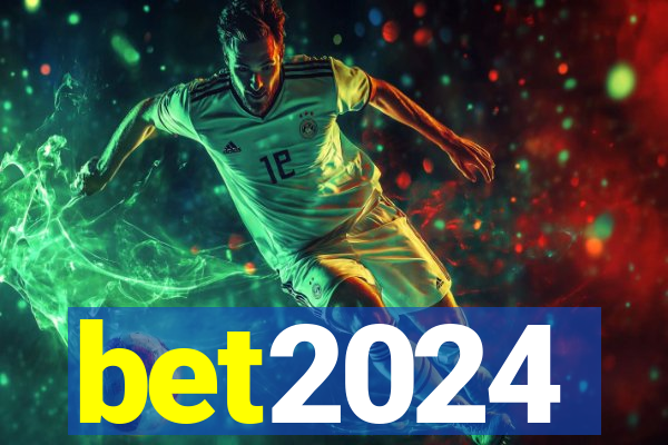 bet2024