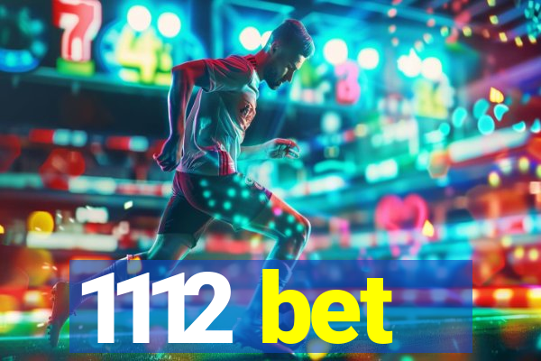 1112 bet