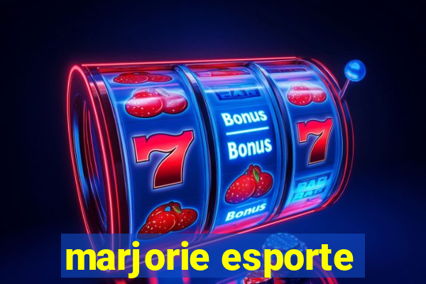 marjorie esporte