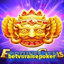 betvsraisepoker