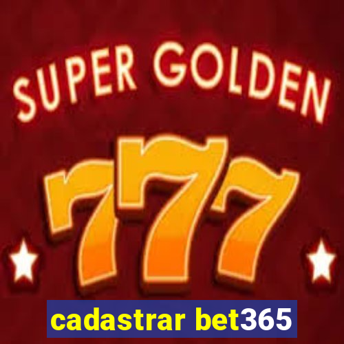 cadastrar bet365