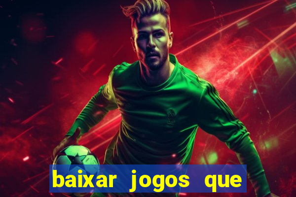 baixar jogos que ganha dinheiro no pix