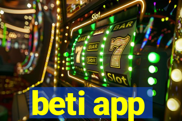 beti app