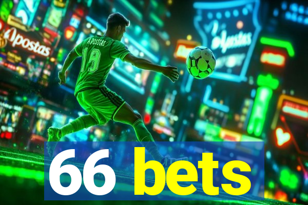 66 bets