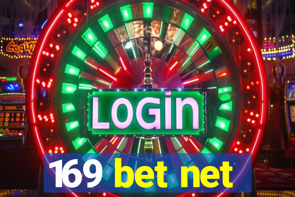 169 bet net