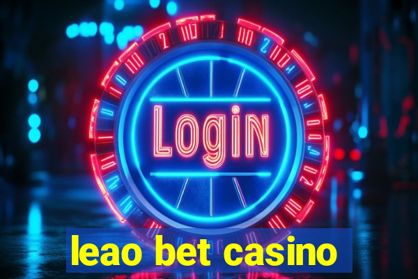 leao bet casino