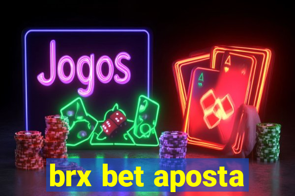 brx bet aposta