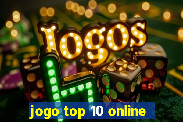 jogo top 10 online