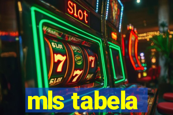 mls tabela