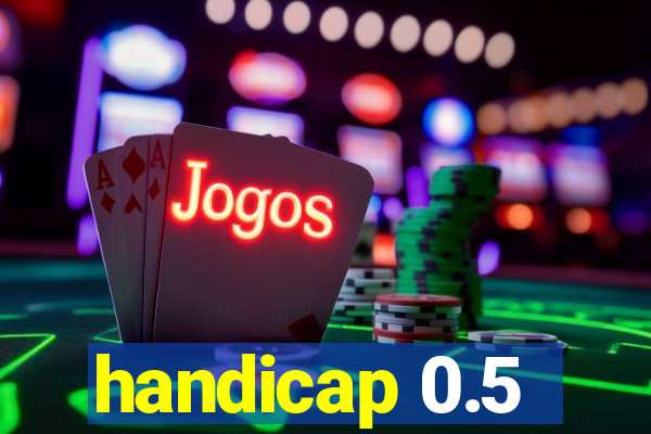 handicap 0.5